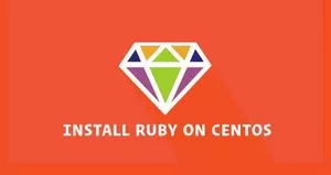 如何在CentOS 7上安装Ruby
