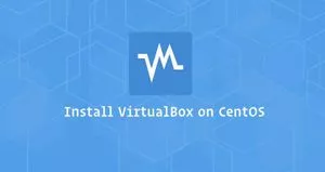 如何在CentOS 7安装VirtualBox