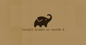 如何在CentOS 8上安装Gradle