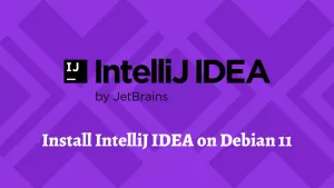 如何在Debian 11安装IntelliJ IDEA