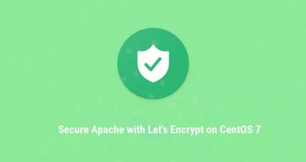 如何在CentOS 7 Apache配置Let's Encrypt SSL证书