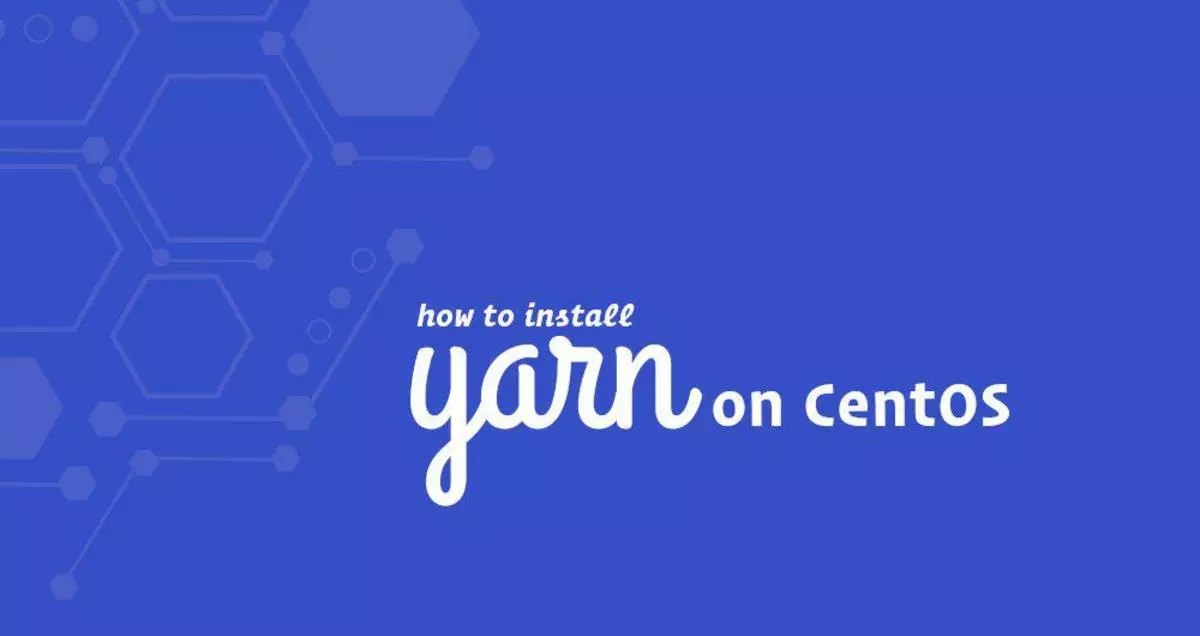 如何在CentOS 7上安装Yarn myfreax