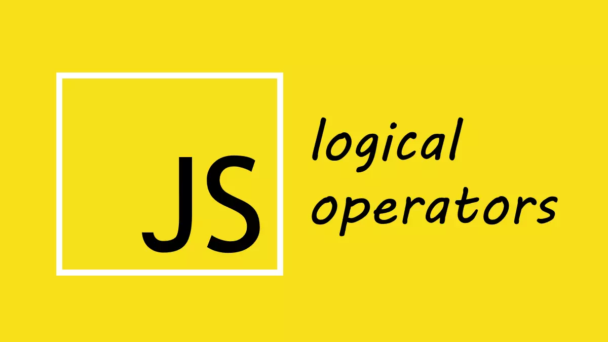 JavaScript 逻辑运算符