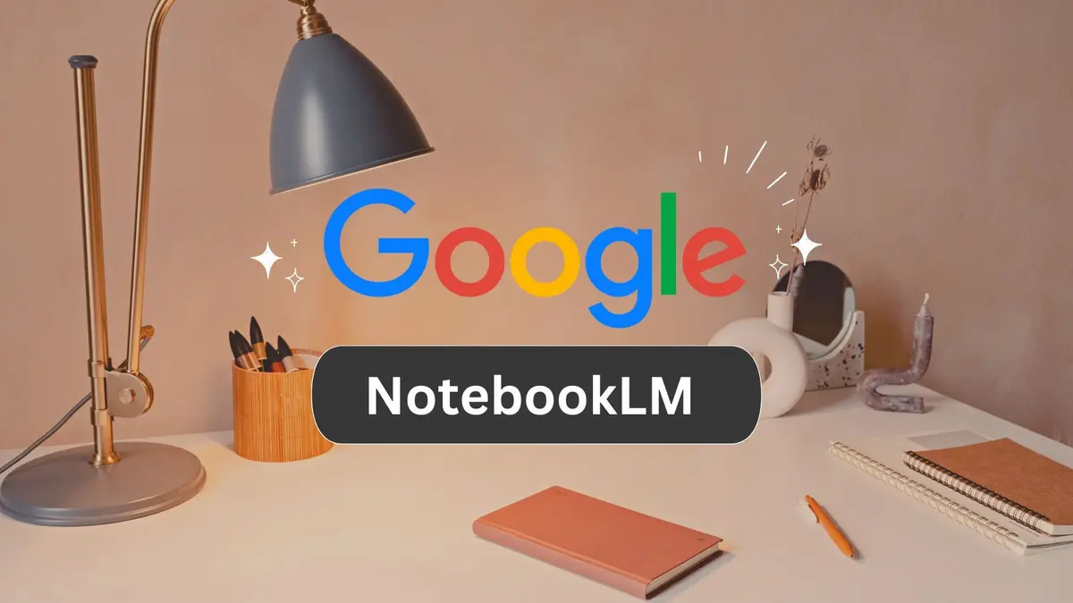 Google 为 NotebookLM 提供视频和语音摘要功能