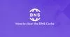 如何清除DNS缓存