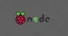 如何在Raspberry Pi树莓派安装Node.JS和NPM