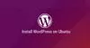 如何在Ubuntu 18.04上用Apache安装WordPress