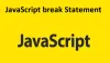 JavaScript break 语句