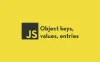 JavaScript Object.entries 方法