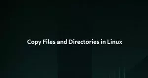 Linux 复制文件和目录/文件夹