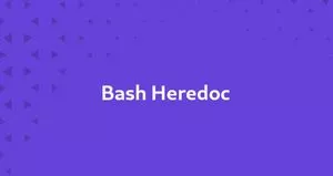 Linux bash Heredoc 教程