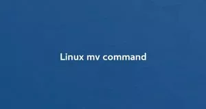 Linux mv命令移动文件与目录