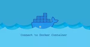 如何连接Docker容器