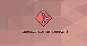 如何在CentOS 8上安装Git