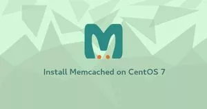 如何在CentOS 7安装Memcached