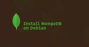 如何在Debian 9安装MongoDB
