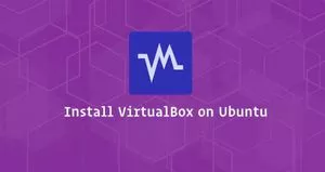 如何在Ubuntu 18.04安装VirtualBox