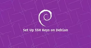 如何在Debian 9配置SSH密钥免密码登录