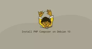 如何在Debian 10安装PHP Composer