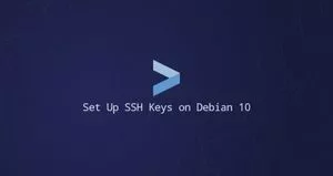 如何在Debian 10配置SSH密钥免密码登录