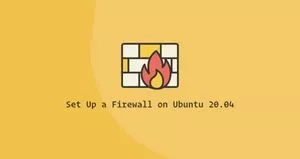 如何在Ubuntu 20.04配置防火墙ufw