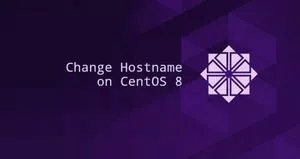 如何在CentOS 8设置主机名