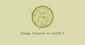 如何设置或更改系统时区在CentOS 8