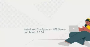 如何在Ubuntu 20.04安装和配置NFS服务器