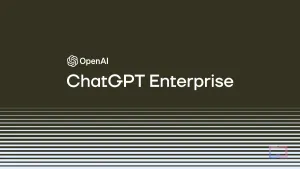OpenAI 推出企业级 ChatGPT