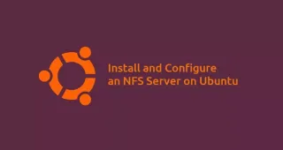 如何在Ubuntu 18.04安装和配置NFS服务器