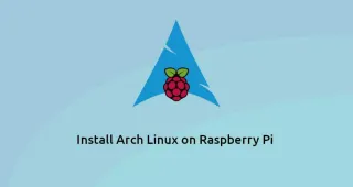 如何在Raspberry Pi 3上安装Arch Linux
