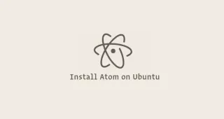 如何在Ubuntu 18.04上安装Atom Text Editor