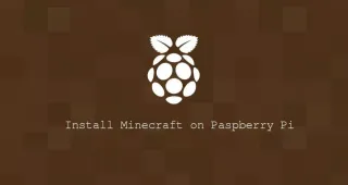 如何在Raspberry Pi上安装Minecraft Server