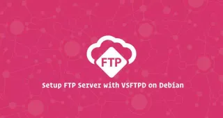 如何在Debian 9 VSFTPD设置FTP服务器