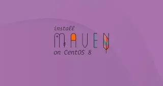 如何在CentOS 8安装Apache Maven