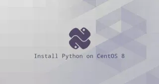 如何在CentOS 8安装Python