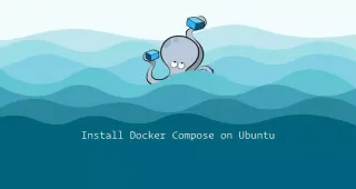 如何在Ubuntu 20.04安装Docker Compose与教程