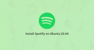 如何在Ubuntu 20.04上安装Spotify