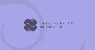 如何在Debian 10安装Python 3.8