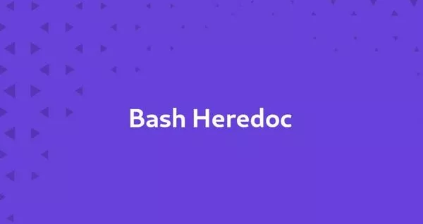 Linux bash Heredoc 教程