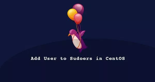 如何在CentOS添加用户到sudoers