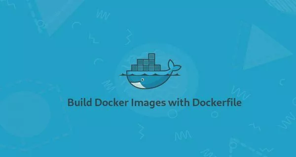 Dockerfile构建Docker镜像