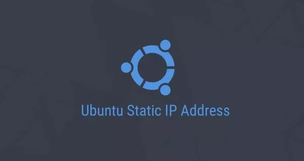 如何在Ubuntu 18.04配置静态IP地址