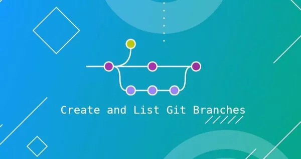 如何创建和列出本地和远程Git分支