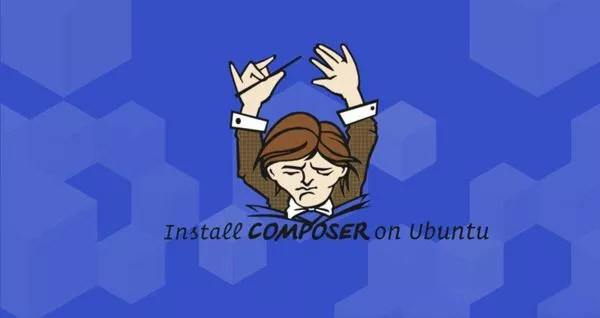 如何在Ubuntu 18.04安装PHP Composer