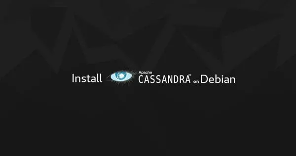 如何在Debian 9安装Apache Cassandra