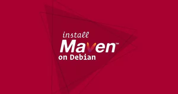 如何在Debian 9安装Apache Maven