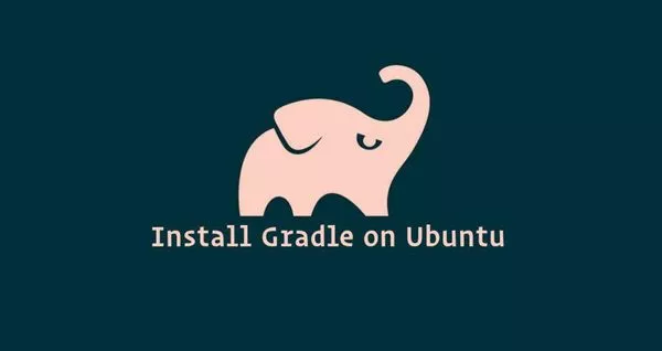 如何在Ubuntu 18.04安装Gradle