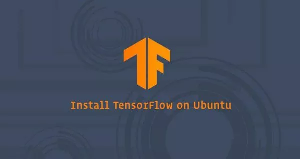 如何在Ubuntu 18.04安装TensorFlow