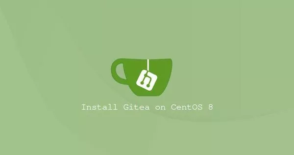 如何在CentOS 8安装Gitea